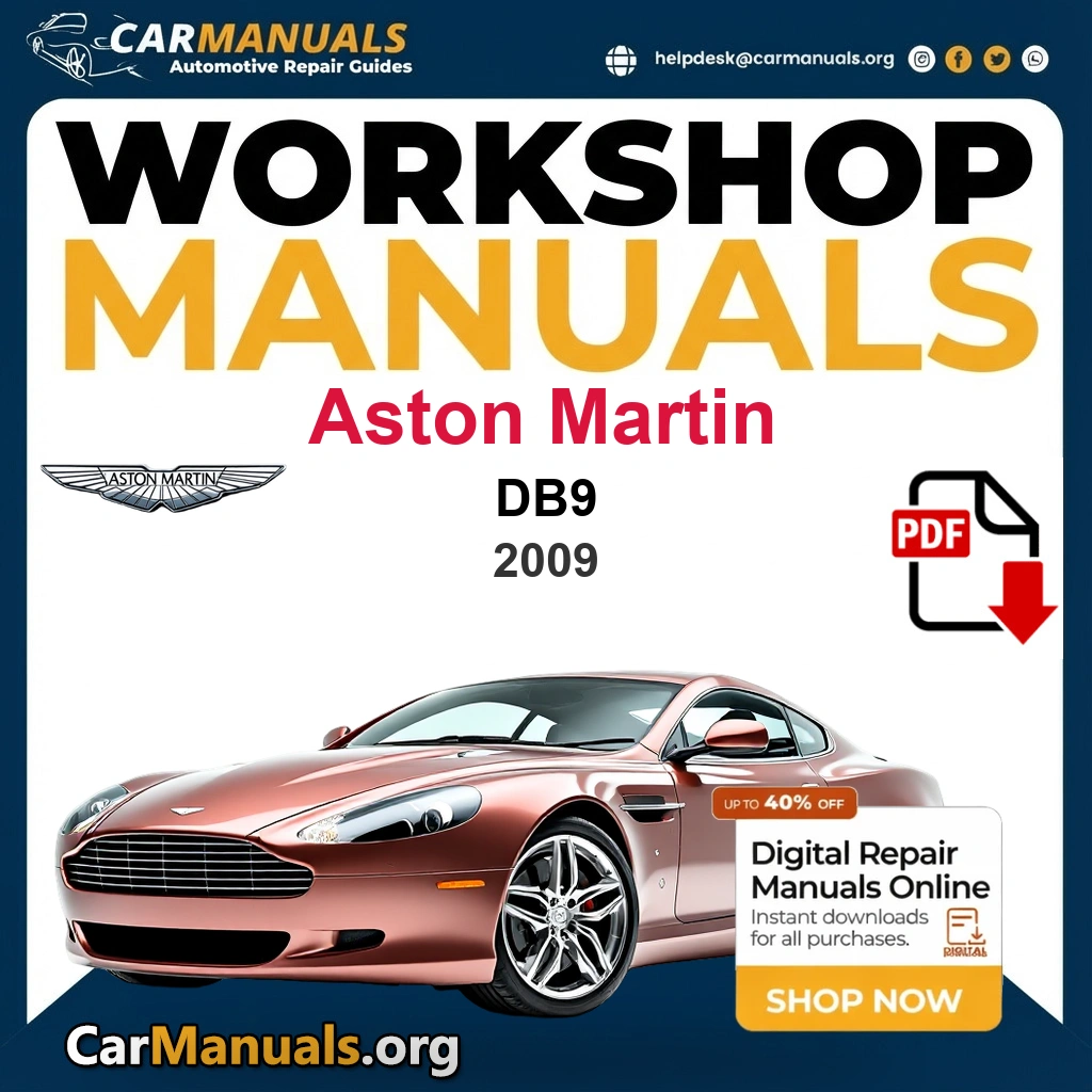 Aston Martin DB9 2009 Workshop Service and Repair Manual Download Complete PDF Technical Guide for Fixing, Maintenance & Troubleshooting