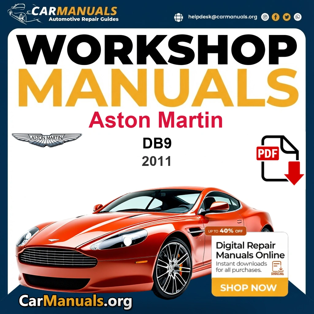 Aston Martin DB9 2011 Workshop Service and Repair Manual Download Complete PDF Technical Guide for Fixing, Maintenance & Troubleshooting