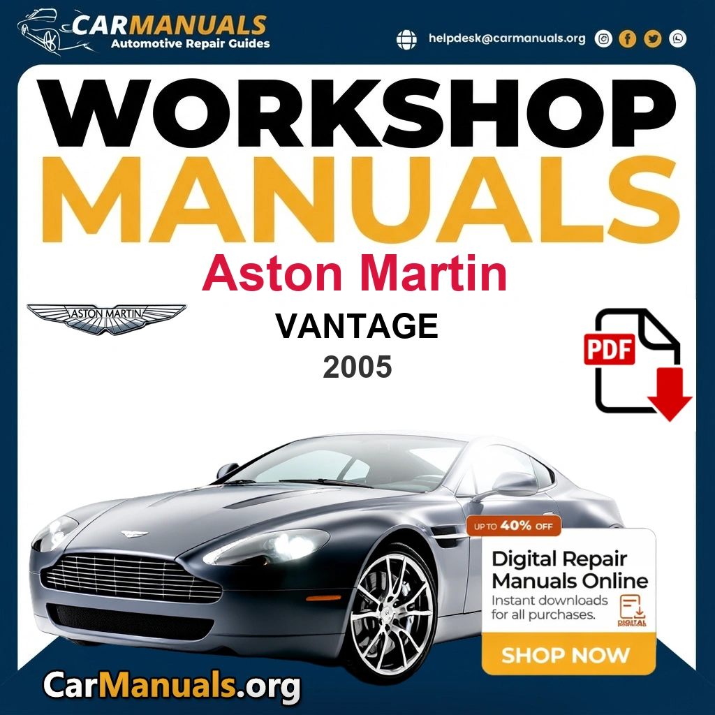 Aston Martin Vantage 2005 Workshop Service and Repair Manual Download Complete PDF Technical Guide for Fixing, Maintenance & Troubleshooting
