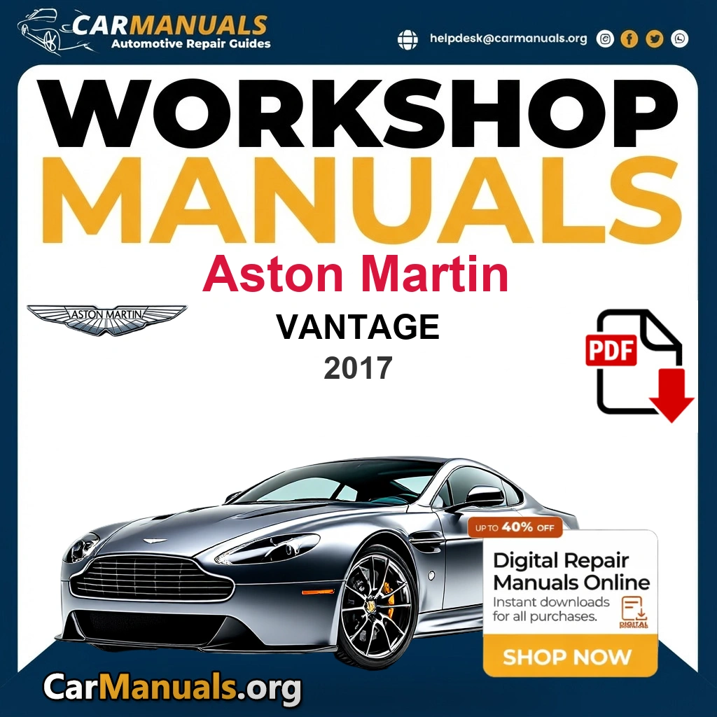 Aston Martin Vantage 2017 Workshop Service and Repair Manual Download Complete PDF Technical Guide for Fixing, Maintenance & Troubleshooting