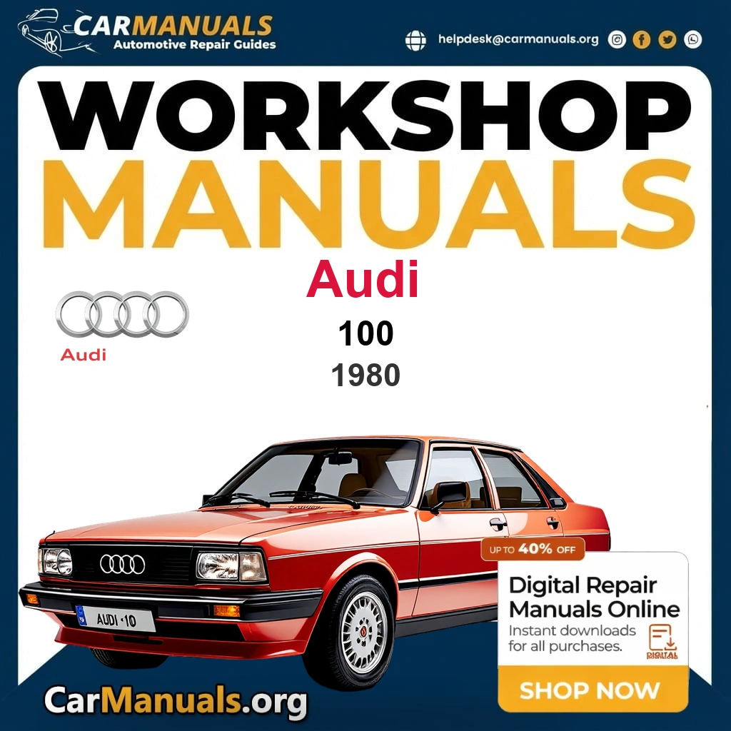 Audi 100 1980 Workshop Service and Repair Manual Download Complete Technical Guide for Fixing, Maintenance & Troubleshooting