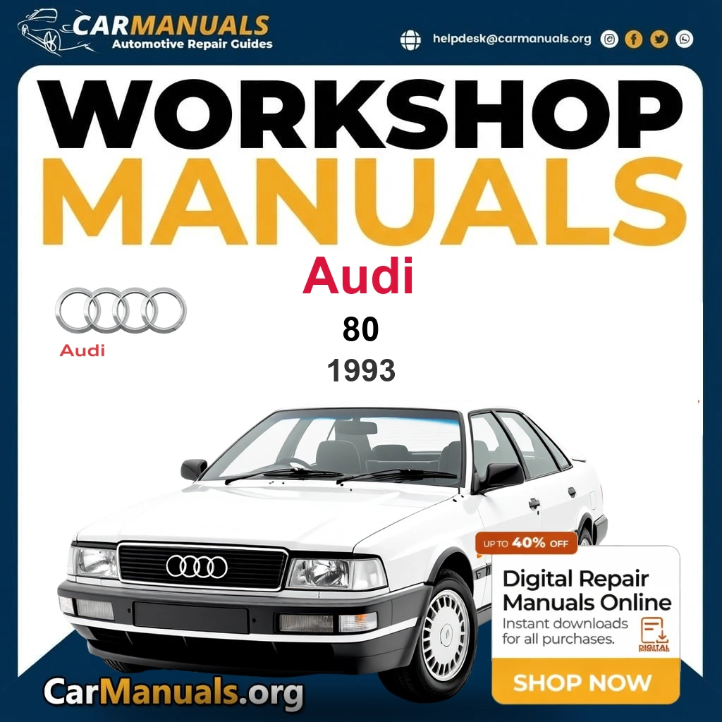 Audi 80 1993 Workshop Service and Repair Manual Download Complete PDF Technical Guide for Fixing, Maintenance & Troubleshooting