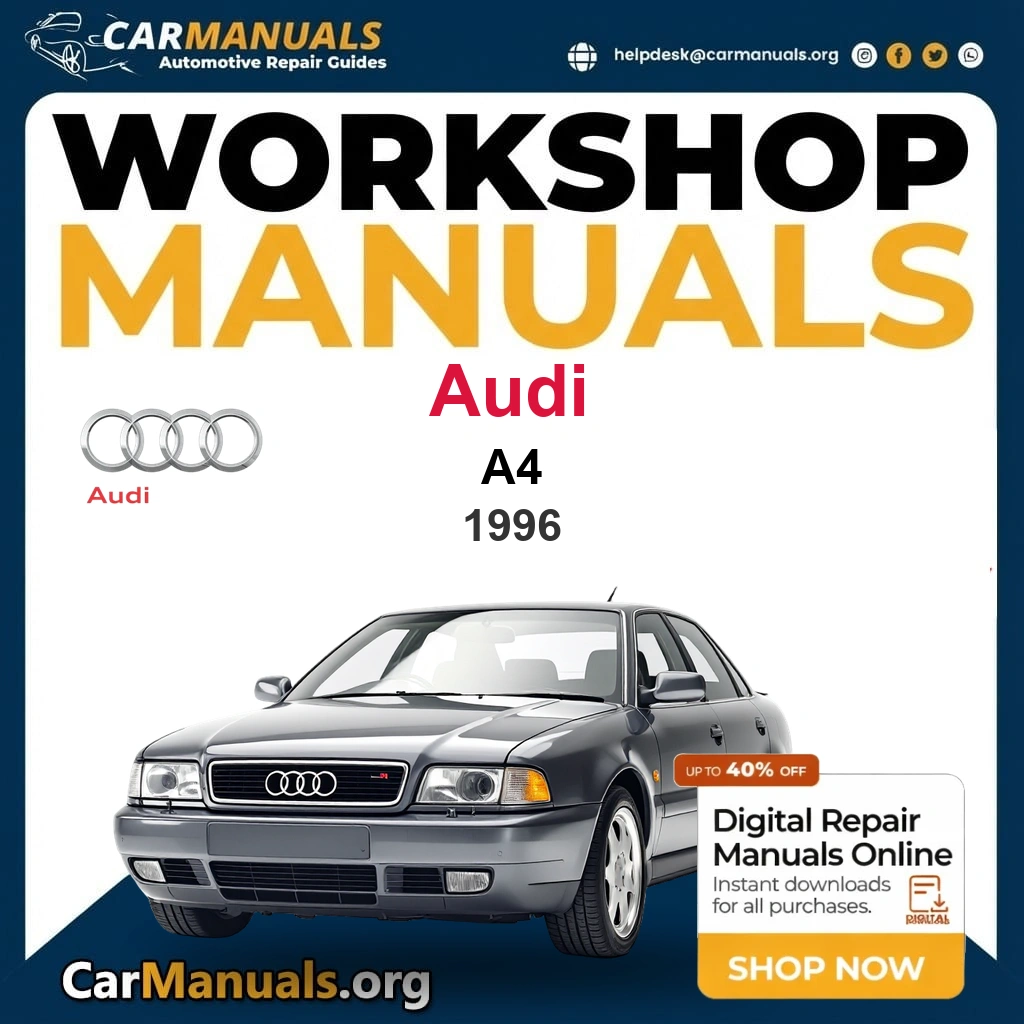 Audi A4 1996 Workshop Service and Repair Manual Download Complete Technical Guide for Fixing, Maintenance & Troubleshooting