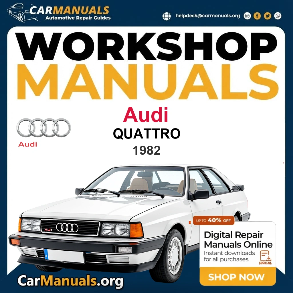 Audi Quattro 1982 Workshop Service and Repair Manual Download Complete Technical Guide for Fixing, Maintenance & Troubleshooting