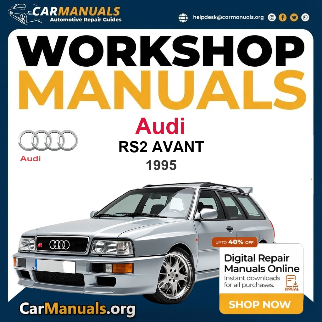 Audi RS2 Avant 1995 Workshop Service and Repair Manual Download Complete Technical Guide for Fixing, Maintenance & Troubleshooting