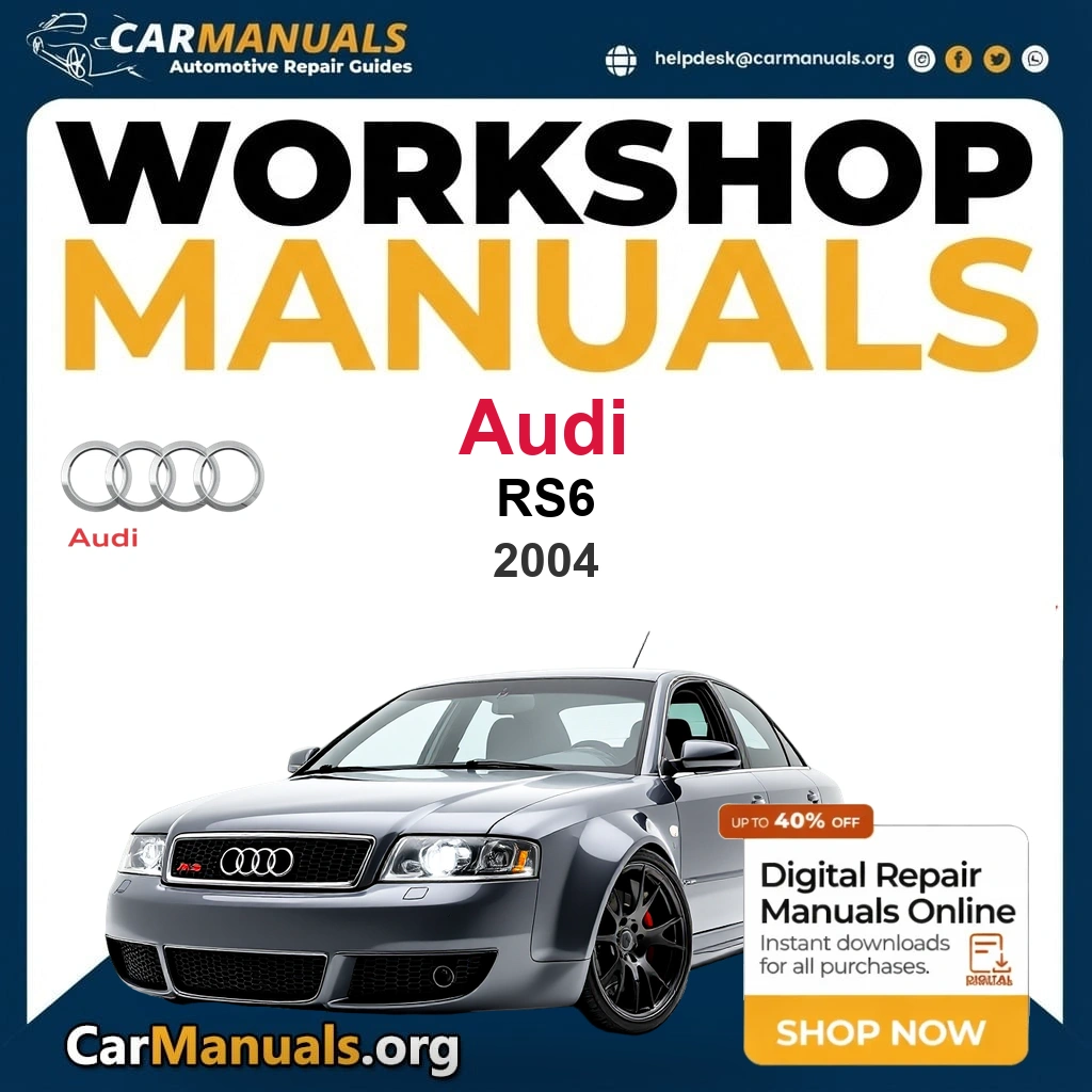 Audi RS6 2004 Workshop Service and Repair Manual Download Complete Technical Guide for Fixing, Maintenance & Troubleshooting