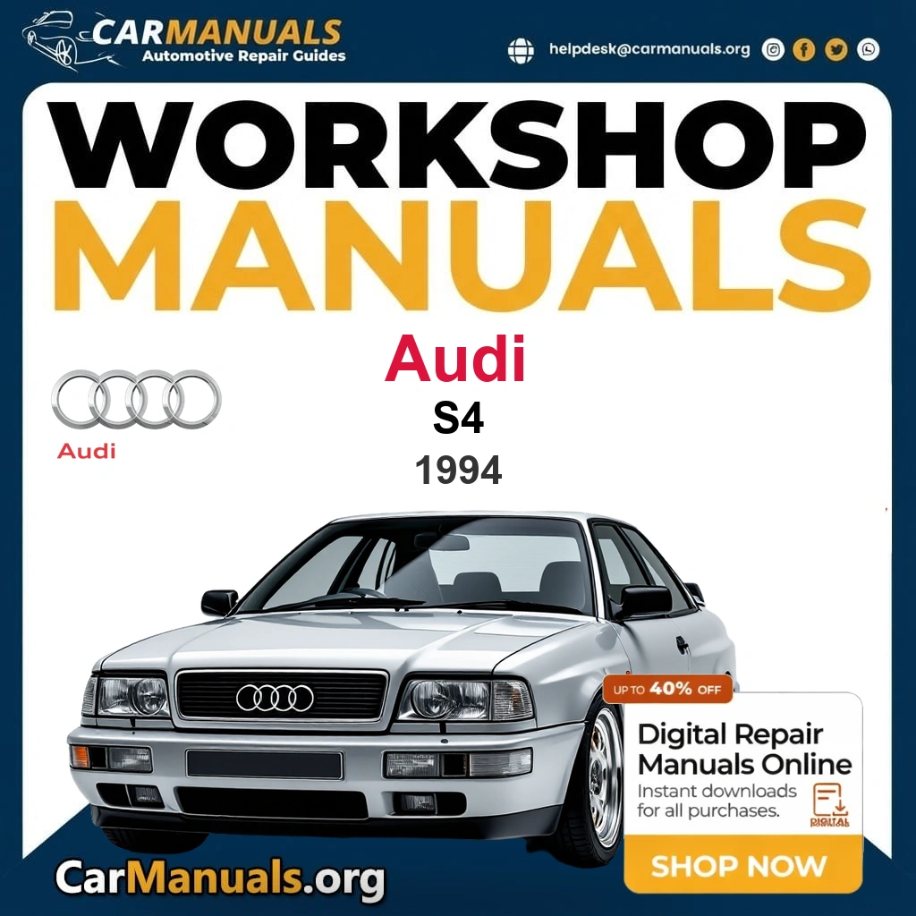 Audi S4 1994 Workshop Service and Repair Manual Download Complete Technical Guide for Fixing, Maintenance & Troubleshooting