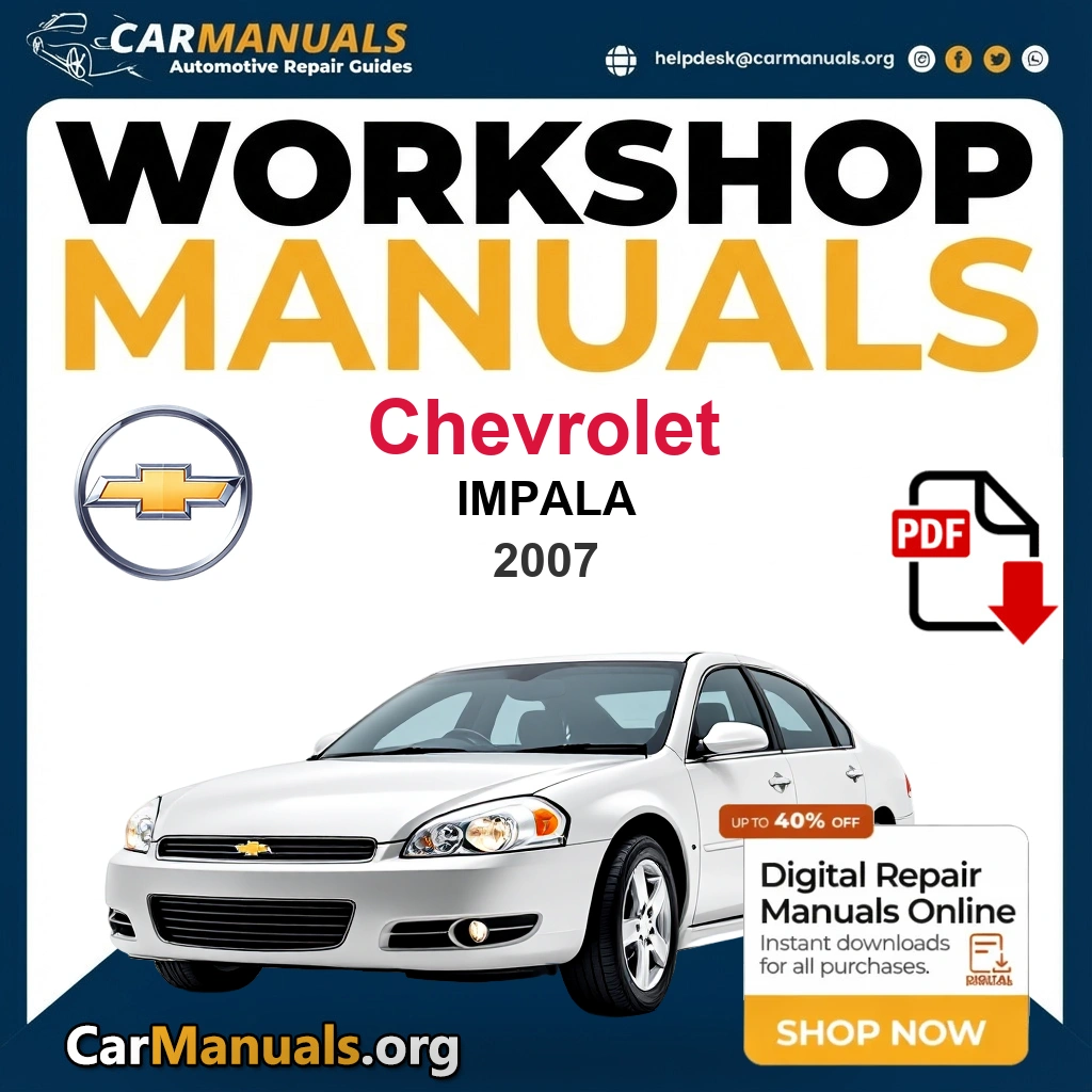 Chevrolet Impala 2007 Workshop Service and Repair Manual Download - Complete PDF Technical Guide for Fixing, Maintenance & Troubleshooting