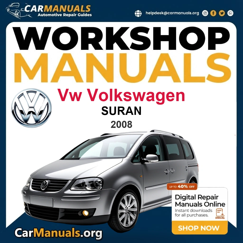 VW Volkswagen Suran 2008 Workshop Service and Repair Manual Download Complete Technical Guide for Fixing, Maintenance & Troubleshooting