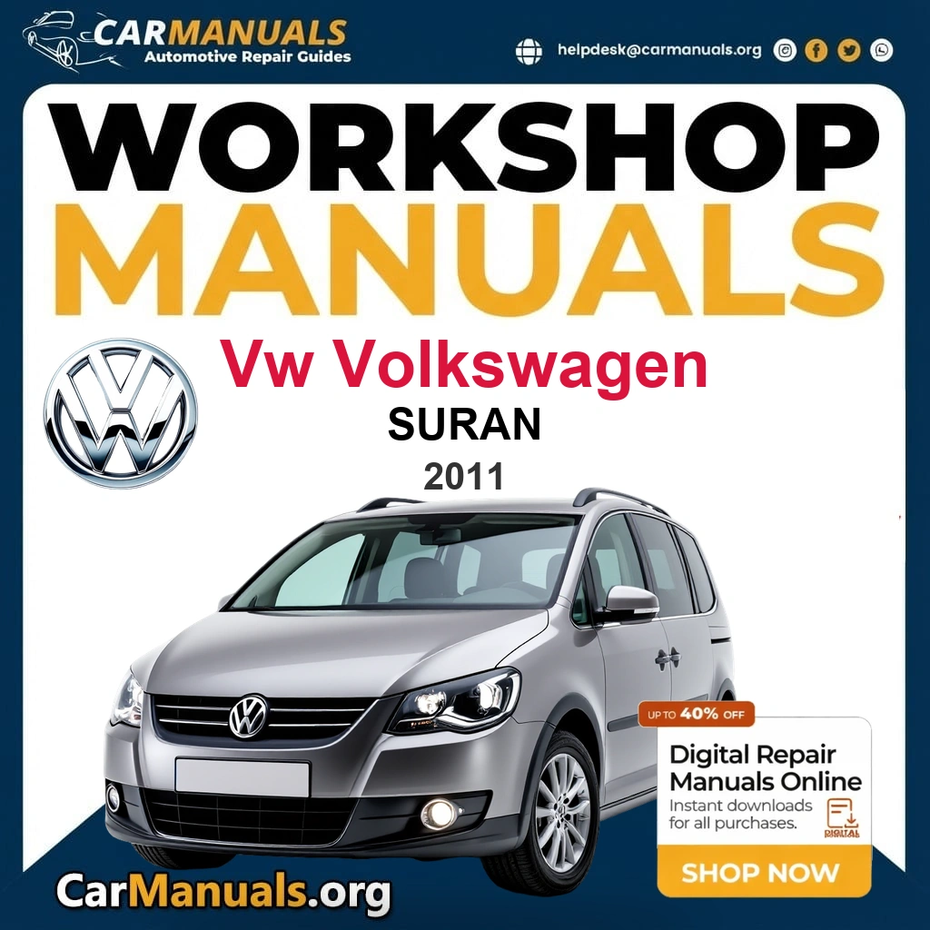 VW Volkswagen Suran 2011 Workshop Service and Repair Manual Download Complete Technical Guide for Fixing, Maintenance & Troubleshooting