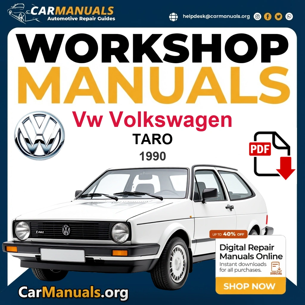 VW Volkswagen Taro 1990 Workshop Service and Repair Manual Download Complete PDF Technical Guide for Fixing, Maintenance & Troubleshooting