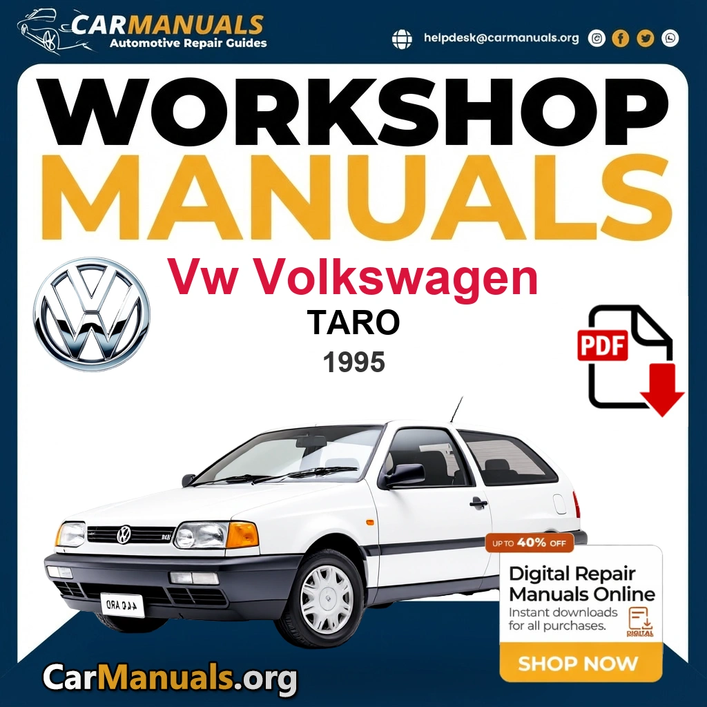 VW Volkswagen Taro 1995 Workshop Service and Repair Manual Download Complete PDF Technical Guide for Fixing, Maintenance & Troubleshooting