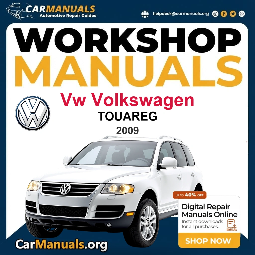 VW Volkswagen Touareg 2009 Workshop Service and Repair Manual Download Complete Technical Guide for Fixing, Maintenance & Troubleshooting