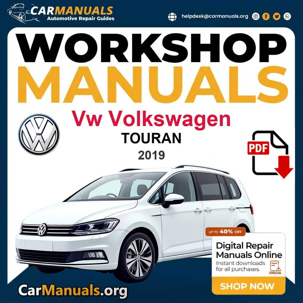 VW Volkswagen Touran 2019 Workshop Service and Repair Manual Download Complete PDF Technical Guide for Fixing, Maintenance & Troubleshooting