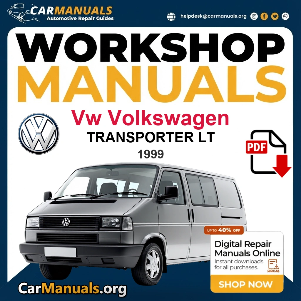 VW Volkswagen Transporter LT 1999 Workshop Service and Repair Manual Download Complete PDF Technical Guide for Fixing, Maintenance & Troubleshooting