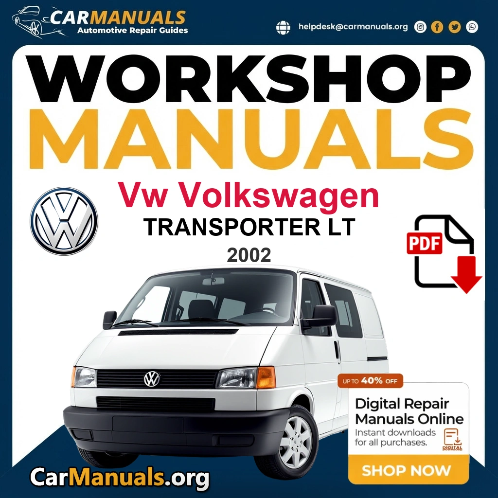VW Volkswagen Transporter LT 2002 Workshop Service and Repair Manual Download Complete PDF Technical Guide for Fixing, Maintenance & Troubleshooting