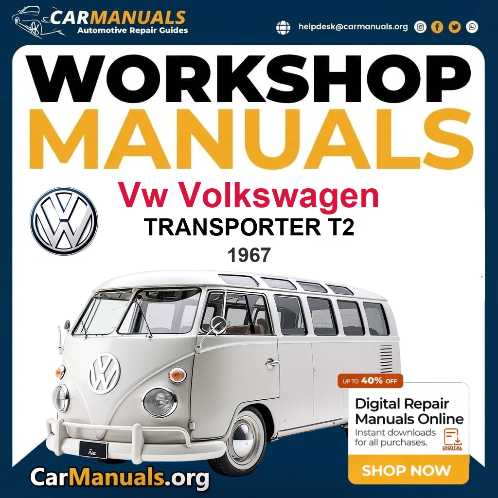 VW Volkswagen Transporter T2 1967 Workshop Service and Repair Manual Download Complete Technical Guide for Fixing, Maintenance & Troubleshooting