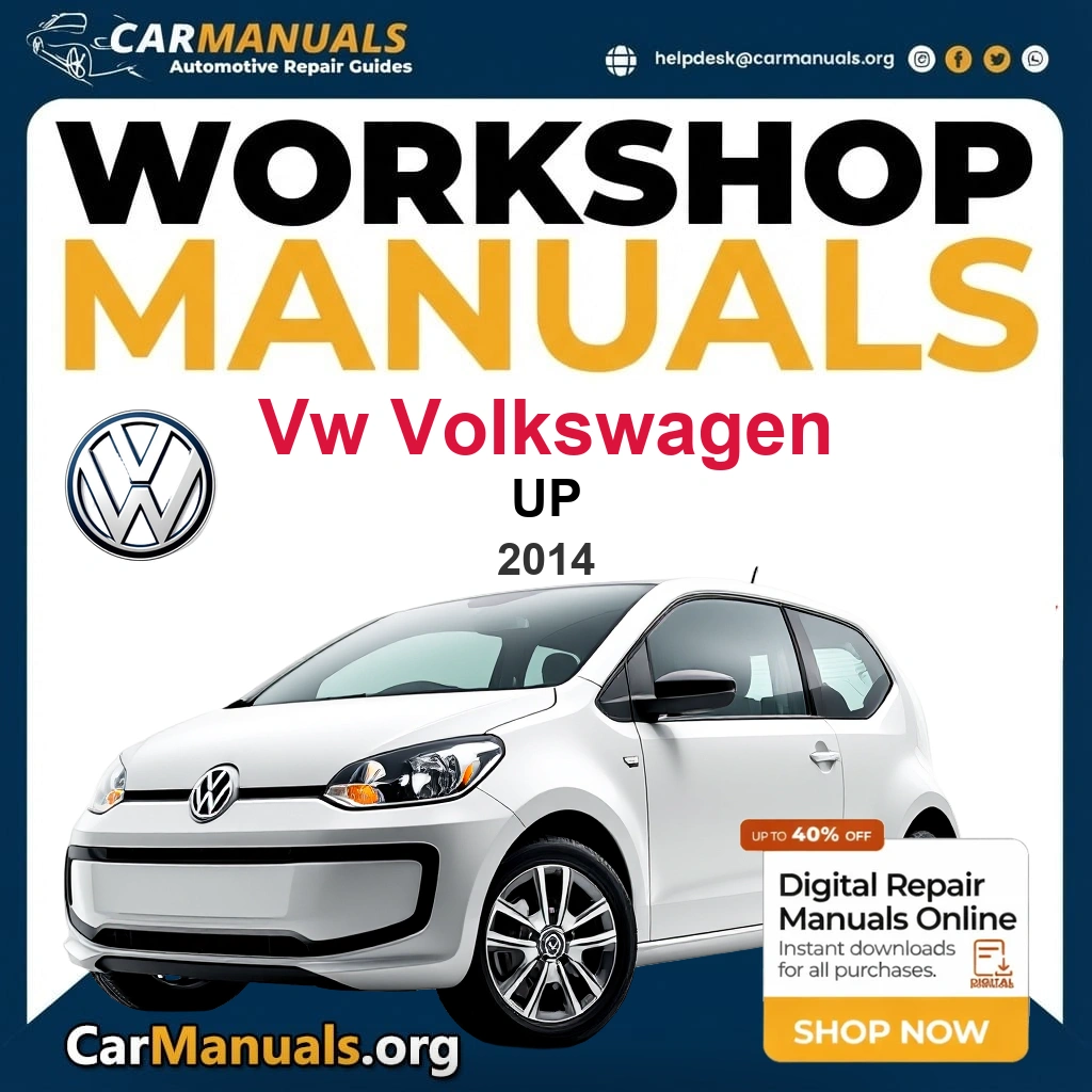 VW Volkswagen Up 2014 Workshop Service and Repair Manual Download Complete Technical Guide for Fixing, Maintenance & Troubleshooting