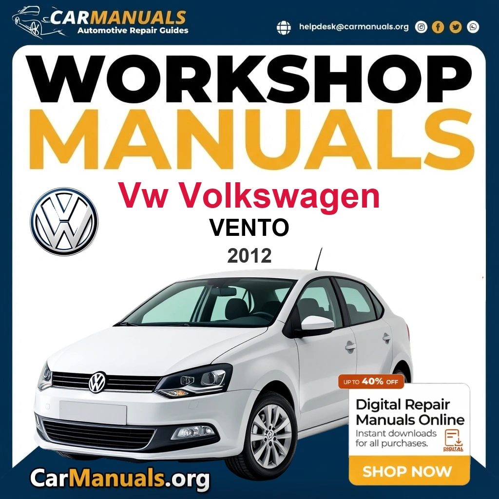 VW Volkswagen Vento 2012 Workshop Service and Repair Manual Download Complete Technical Guide for Fixing, Maintenance & Troubleshooting