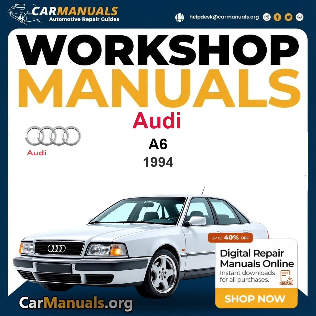 Audi A6 1994 Workshop Service and Repair Manual Download Complete Technical Guide for Fixing, Maintenance & Troubleshooting