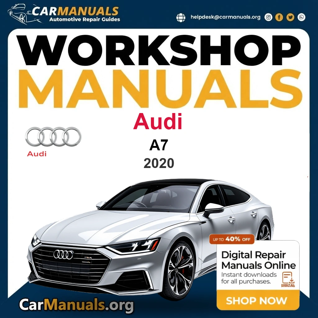 Audi A7 2020 Workshop Service and Repair Manual Download Complete PDF Technical Guide for Fixing, Maintenance & Troubleshooting