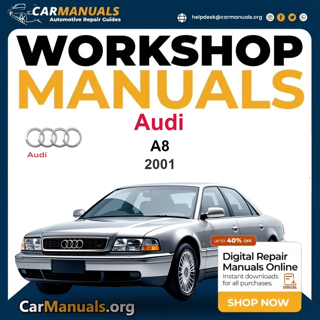 Audi A8 2001 Workshop Service and Repair Manual Download Complete Technical Guide for Fixing, Maintenance & Troubleshooting