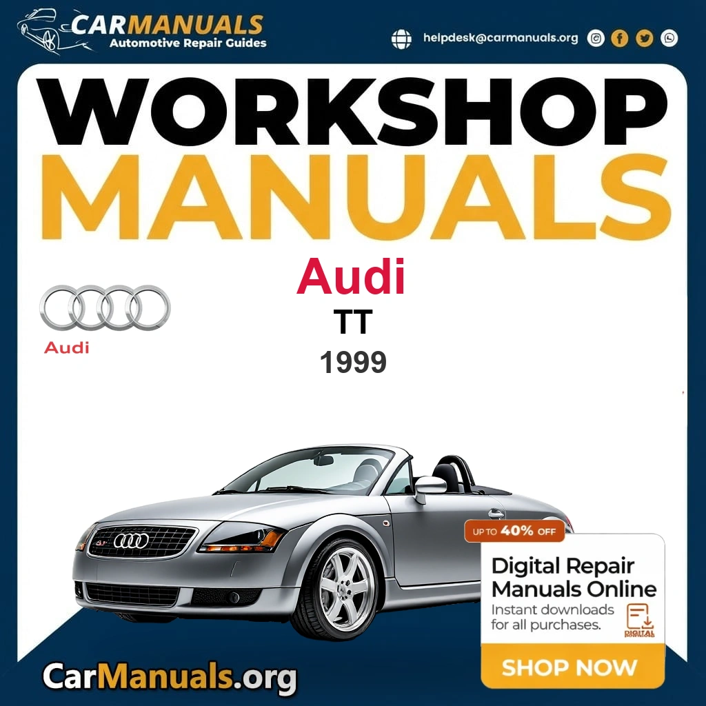 Audi TT 1999 Workshop Service and Repair Manual Download - Complete Technical Guide for Fixing, Maintenance & Troubleshooting