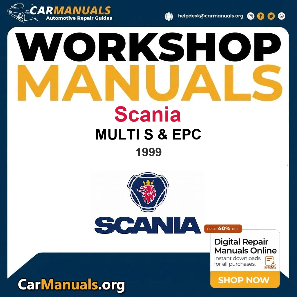 Scania Multi s & EPC 1999 Workshop Service and Repair Manual Download Complete Technical Guide for Fixing, Maintenance & Troubleshooting
