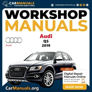 Audi Q5 2019 workshop manual