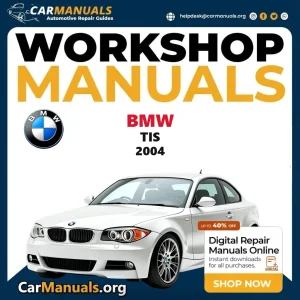 BMW TIS 2004 workshop manual