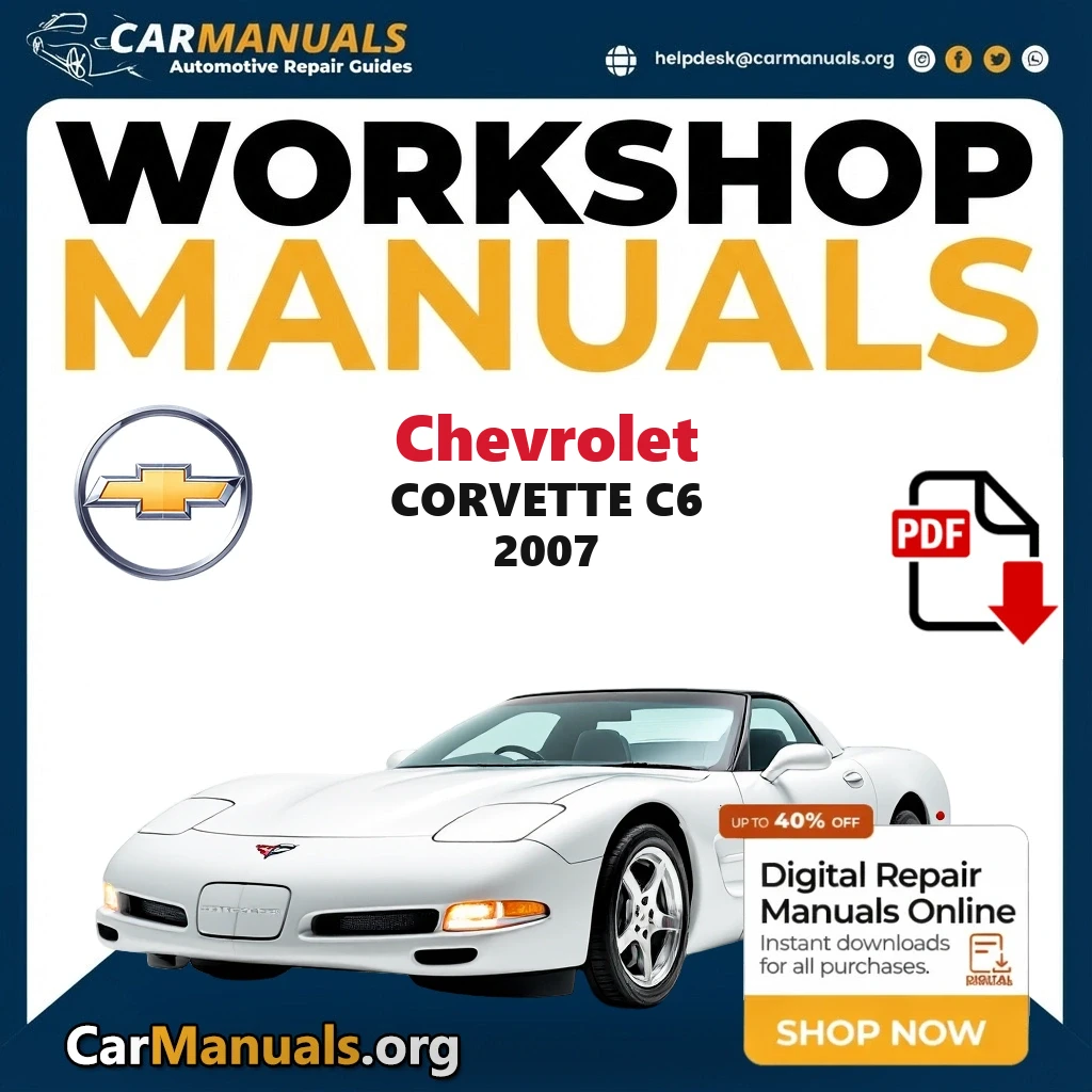 Chevrolet Corvette C6 2007 workshop manual