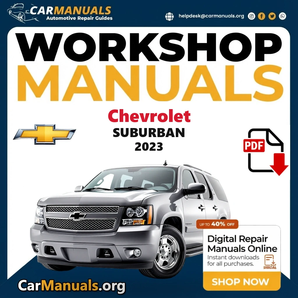 Chevrolet Suburban 2023 workshop manual