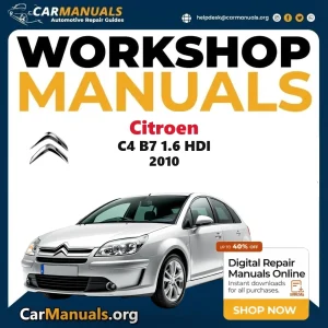 Citroen C4 B7 1.6 HDi 2010 workshop manual