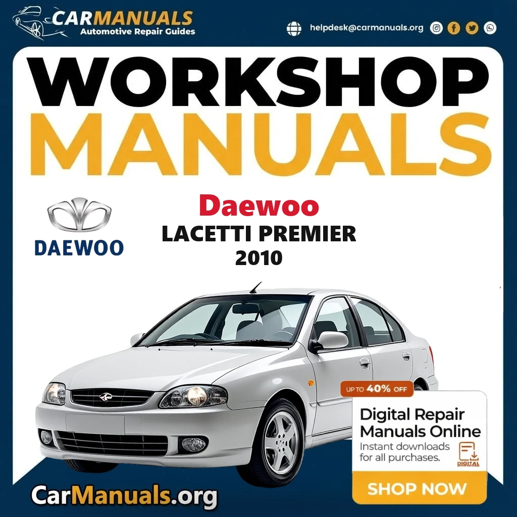 Daewoo Lacetti Premier 2010 workshop manual