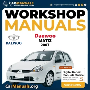 Daewoo Matiz 2007 workshop manual