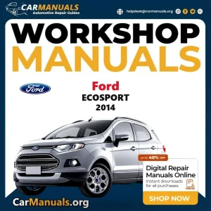 Ford EcoSport 2014 workshop manual