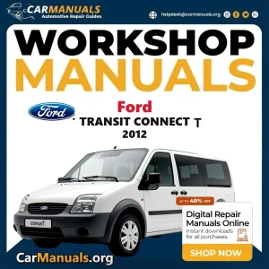Ford Transit Connect 2012 workshop manual