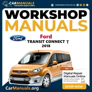 Ford Transit Connect 2018 workshop manual