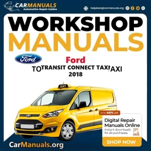 Ford Transit Connect Taxi 2018 workshop manual