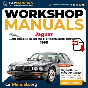 Jaguar Land Rover JLR IDS SDD V155.03 2018 Diagnostics Software 1995 workshop manual