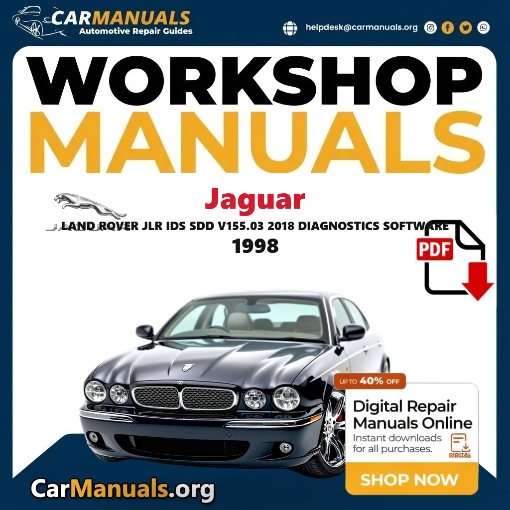 Jaguar Land Rover JLR IDS SDD V155.03 2018 Diagnostics Software 1998 workshop manual