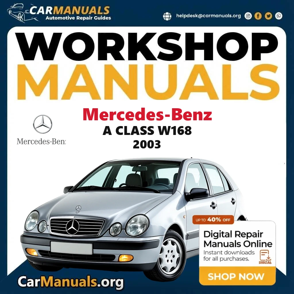 Mercedes-Benz A Class W168 2003 workshop manual