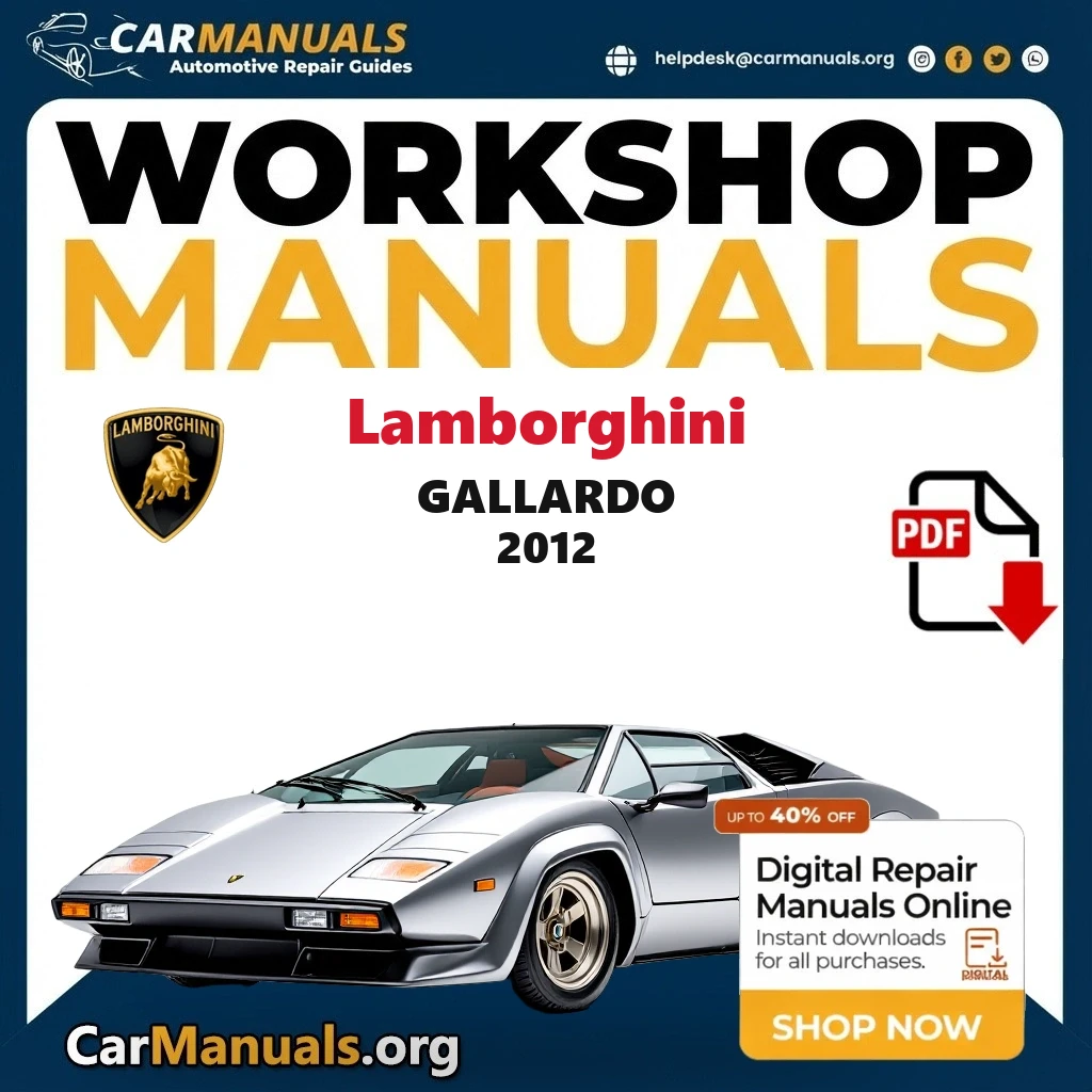 Lamborghini Gallardo 2012 workshop manual