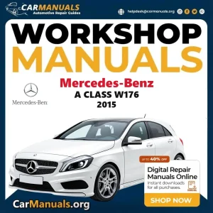 Mercedes-Benz A Class W176 2015 workshop manual