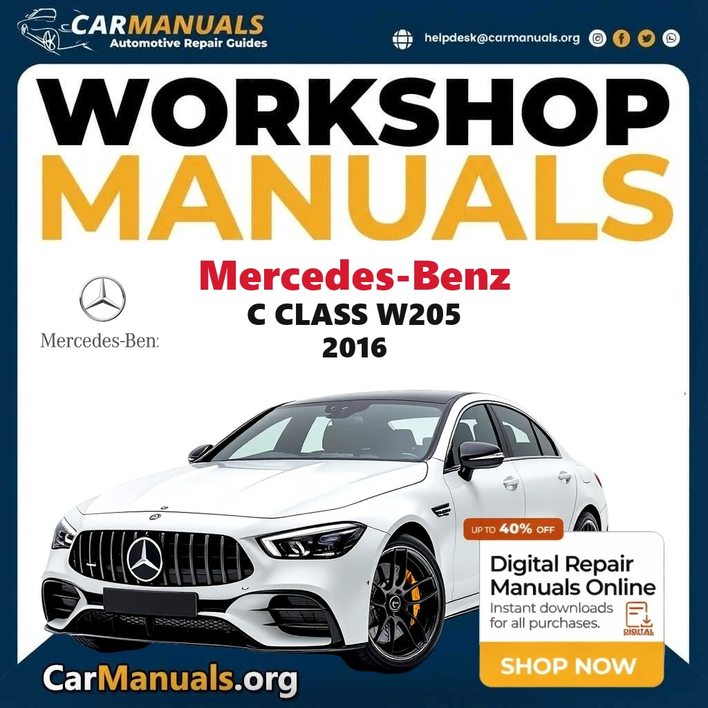 Mercedes-Benz C Class W205 2016 workshop manual