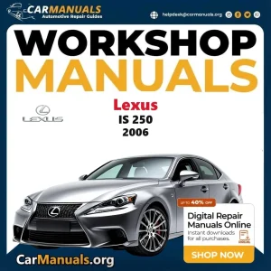 Lexus IS 250 2006 workshop manual