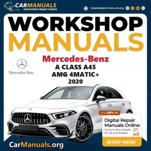Mercedes-Benz A Class A45 AMG 4Matic+ 2020 workshop manual