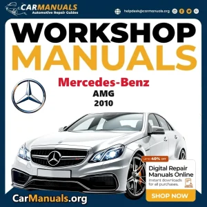 Mercedes-Benz AMG 2010 workshop manual