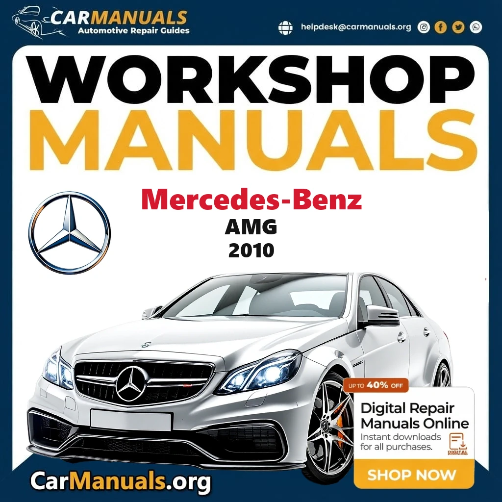 Mercedes-Benz AMG 2010 workshop manual