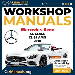 Mercedes-Benz CL Class CL 65 AMG 2010 workshop manual